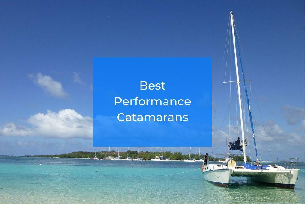 Best Performance Catamarans